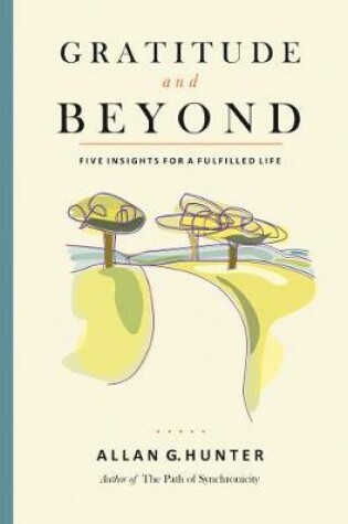 Cover of Gratitude and Beyond