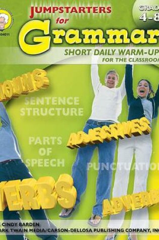 Cover of Jumpstarters for Grammar, Grades 4 - 12