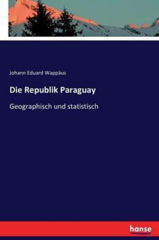 Cover of Die Republik Paraguay