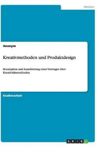 Cover of Kreativmethoden und Produktdesign