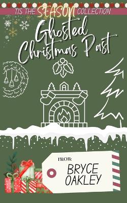 Cover of Ghosted Christmas Past