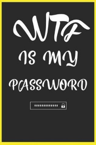 Cover of WTF is My Password