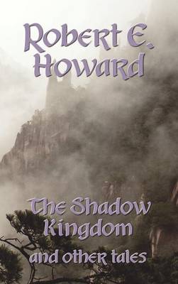 Book cover for The Shadow Kingdom and Other Tales