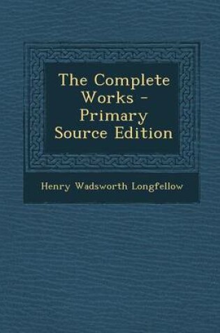 Cover of The Complete Works - Primary Source Edition