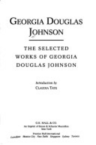 Cover of The Selected Works of Georgia Douglas Johnson