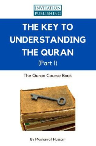 Cover of The key to understanding the Quran