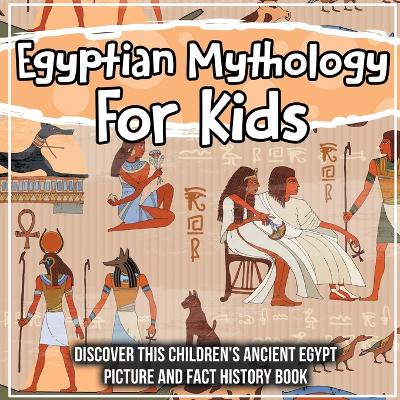 Book cover for Egyptian Mythology For Kids