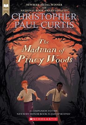 Book cover for The Madman of Piney Woods (Scholastic Gold)