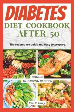 Cover of Diabetes Diet Cookbook After 50