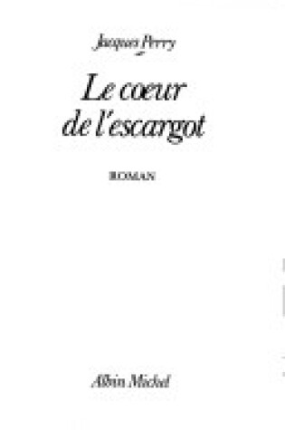 Cover of Co Eur de L'Escargot (Le)