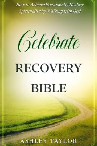 Cover of Celebrate Recovery Bible