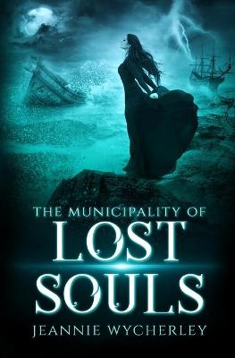 Book cover for The Municipality of Lost Souls