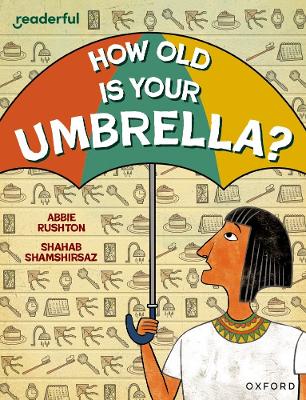 Book cover for Readerful Independent Library: Oxford Reading Level 9: How Old Is Your Umbrella?
