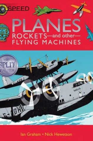 Cover of Planes, Rockets and Other Flying Machines