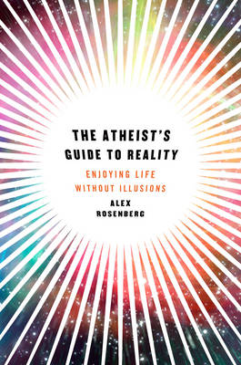 Book cover for The Atheist's Guide to Reality