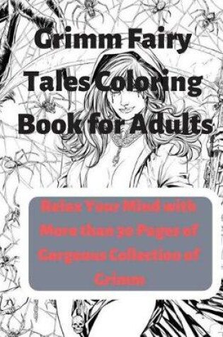 Cover of Grimm Fairy Tales Coloring Book for Adults