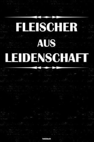 Cover of Fleischer aus Leidenschaft Notizbuch