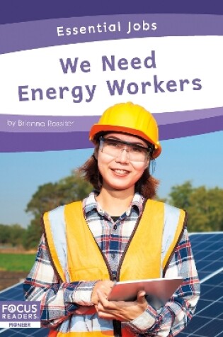 Cover of We Need Energy Workers