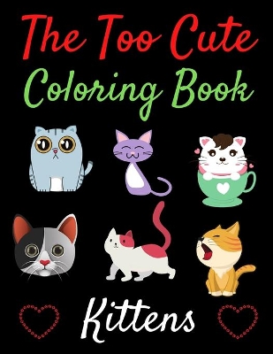 Book cover for The Too Cute Coloring Book