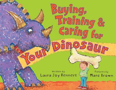 Book cover for Buying, Training & Caring for Your Dinosaur