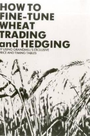 Cover of Wheat Trdg Hedging