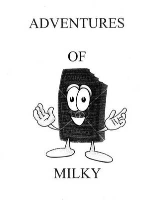 Book cover for Adventures Of Milky