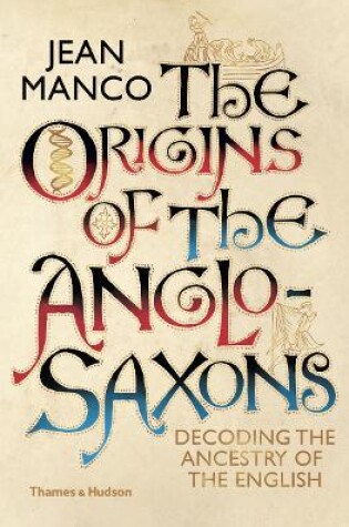 Cover of The Origins of the Anglo-Saxons
