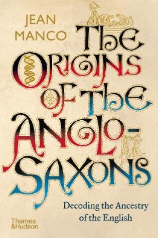 Cover of The Origins of the Anglo-Saxons