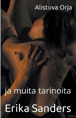 Book cover for Alistuva Orja ja muita tarinoita