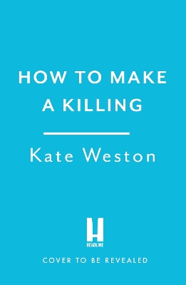 Book cover for How to Make a Killing