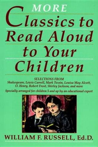 Cover of More Classics to Read Aloud to Your Children