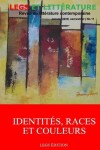 Book cover for Identites, Races et Couleurs