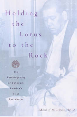 Cover of Holding the Lotus to the Rock