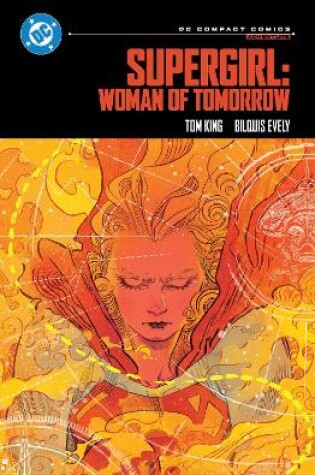 Cover of Supergirl: Woman of Tomorrow: DC Compact Comics