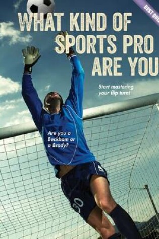 Cover of What Kind of Sports Pro Are You?