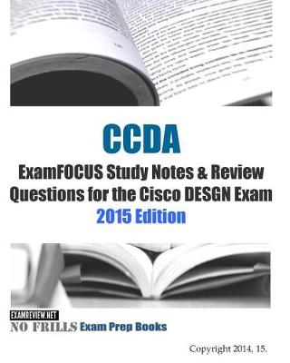 Book cover for ExamFOCUS Study Notes & Review Questions for the Cisco DESGN Exam 2015