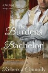 Book cover for The Burdens of a Bachelor