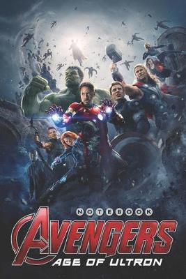 Book cover for AVENGERS AGE OF ULTRON Notebook