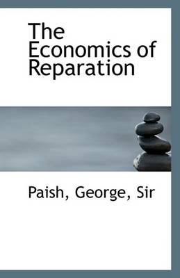 Book cover for The Economics of Reparation