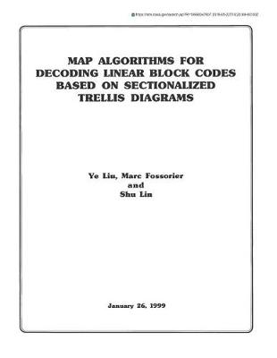 Book cover for Map Algorithms for Decoding Linear Block Codes Based on Sectionalized Trellis Diagrams