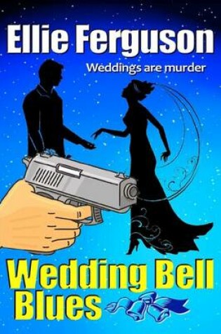 Cover of Wedding Bell Blues