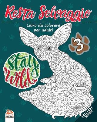 Book cover for Resta Selvaggio 3 - edizione notturna