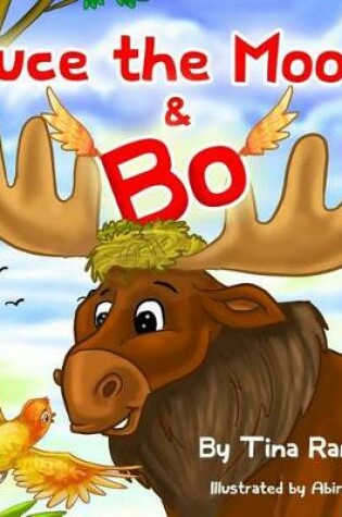 Cover of Bruce the Moose & Bo
