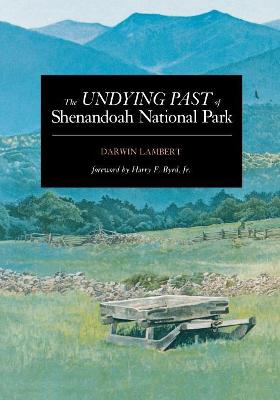 Book cover for The Undying Past of Shenandoah National Park