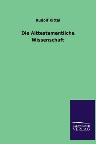 Cover of Die Alttestamentliche Wissenschaft