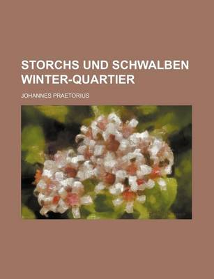 Book cover for Storchs Und Schwalben Winter-Quartier