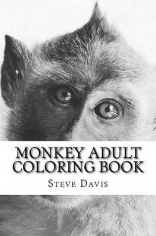 Cover of Monkey Adult Coloring Book