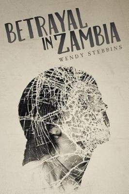 Cover of Betrayal In Zambia