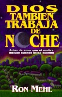 Book cover for Dios Tambien Trabaja de Noche