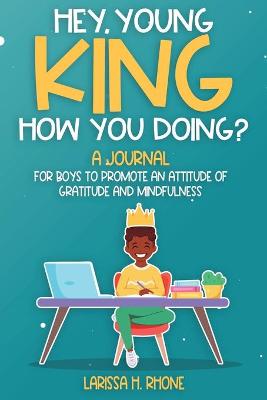 Book cover for Hey, Young King, How You Doing?